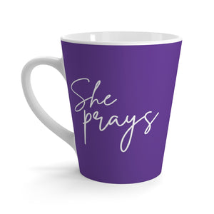 She Prays Latte Mug